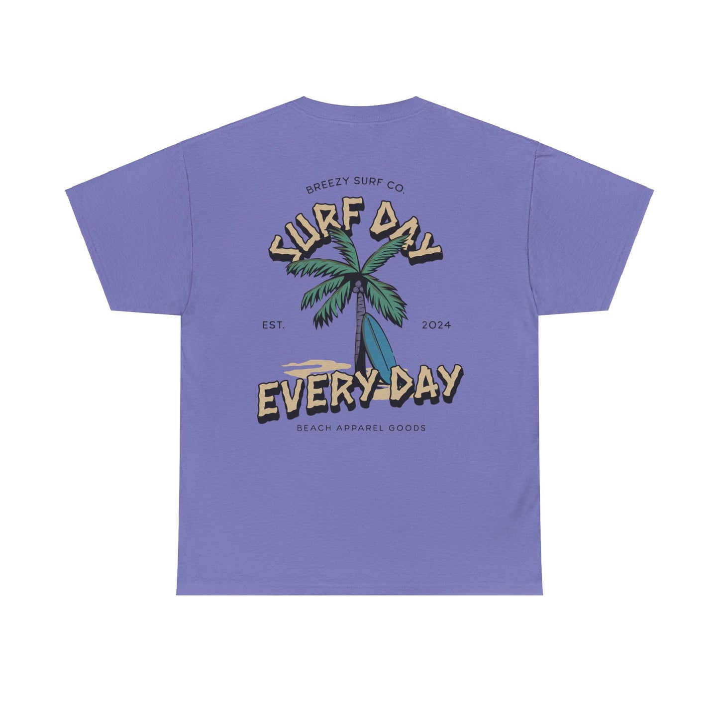 Surf Day Every Day T-Shirt