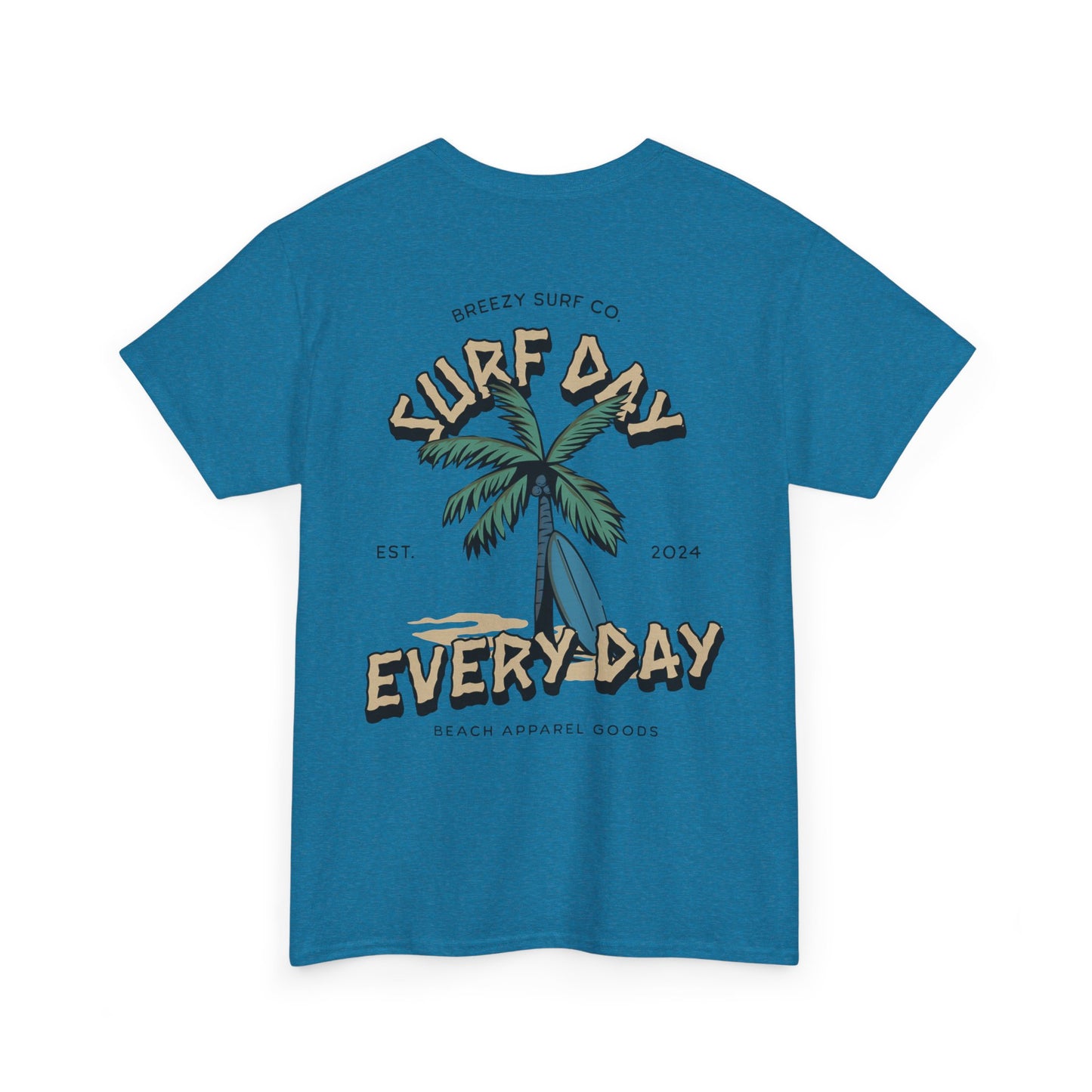 Surf Day Every Day T-Shirt